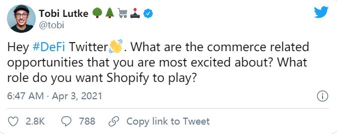 电商巨头Shopify CEO正考虑如何将Shopify与DeFi生态整合