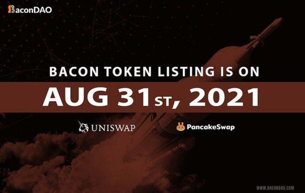 BaconDAO (BACON) 将于8月31日上线Uniswap、PancakeSwap和Gate.io