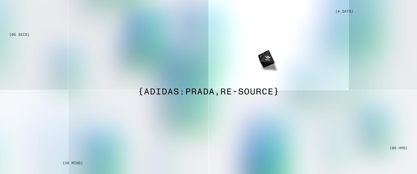 adidas或将于1月24日与Prada合作发布联名款NFT