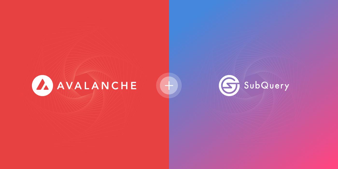 去中心化数据索引工具SubQuery上线Avalanche