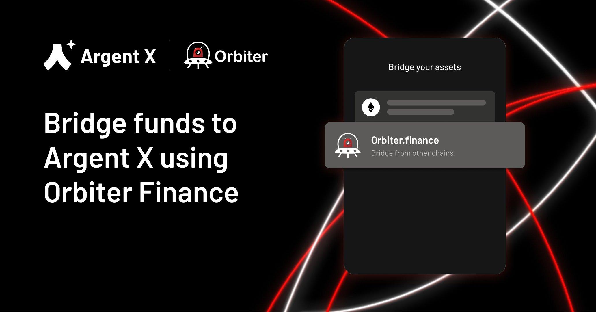 基于 StarkNet 的浏览器插件钱包 Argent X 集成 Orbiter Finance