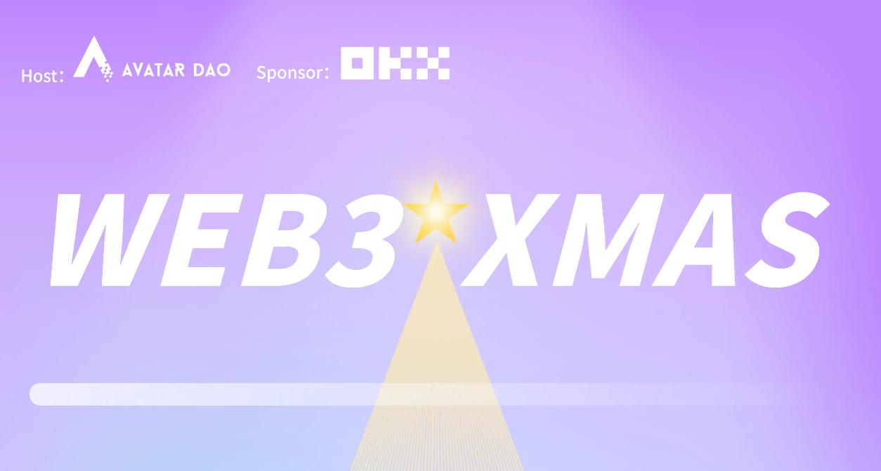 WEB3 XMAS 크리스마스 축제, AvatarDAO의 다양한 놀라움이 당신을 기다립니다