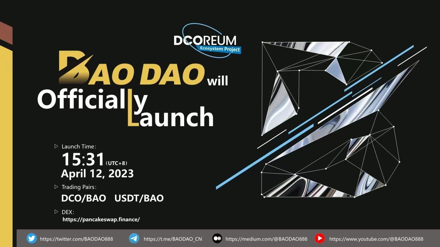 DCOREUM ecological project BAO DAO officially launched
