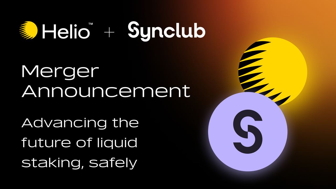 The liquidity yield protocol Helio Protocol will merge with Synclub and establish a foundation by the end of the year
