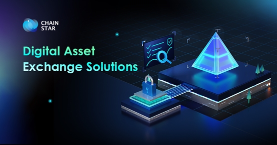 ChainStar SaaS システム：デジタル資産取引プラットフォームの新時代を切り開く