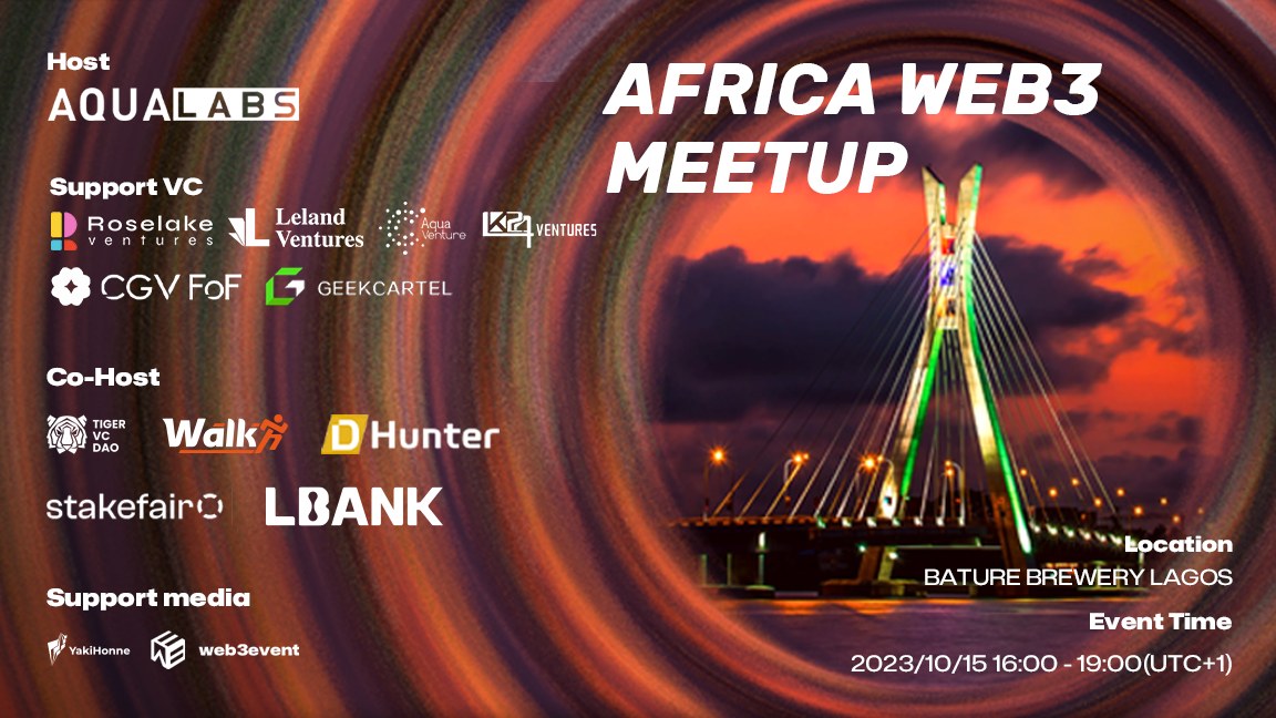 Aqua Labs 在尼日利亞拉各斯主辦的“Africa Web3 Meetup”活动已圓滿結束