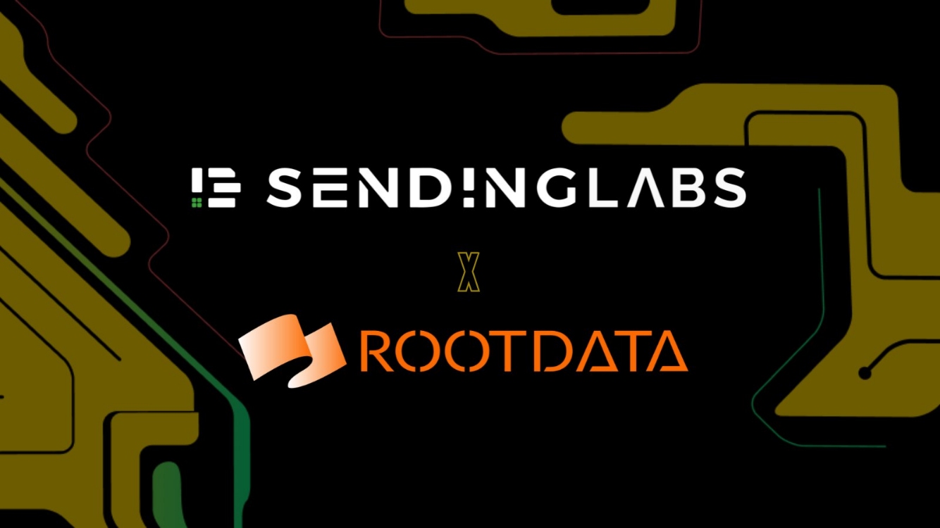 Web3 资产数据平台 RootData 与 Web3 通信基础设施 Sending.Network 达成战略合作