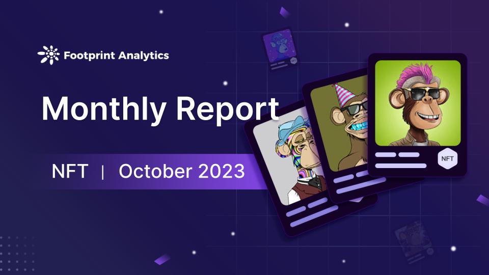 十月のNFT市場は回復の兆しを見せており、さらなるポジティブな展開を待っています。