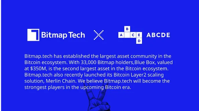 ABCDE Capital 宣布投资比特币生态项目 Bitmap Tech