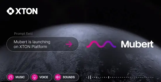 Ton生态Launchpad平台XTON将上线首个AI项目Mubert（MBRT）