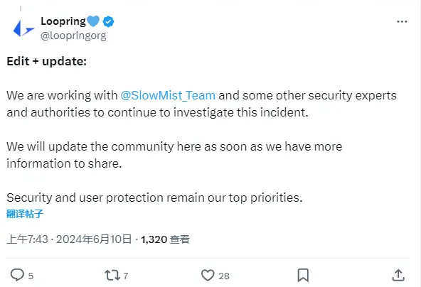 Loopring: is working with security experts and organizations such as SlowMist to investigate the attack incident