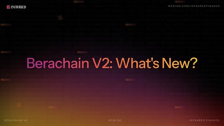 Exploring Berachain V2: The Transformation of Validator Node Staking and Slashing Mechanisms