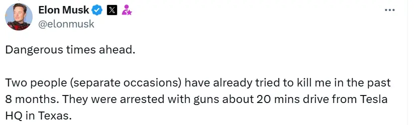 马斯克：过去 8 个月内曾遭遇两起暗杀事件，枪手均被捕