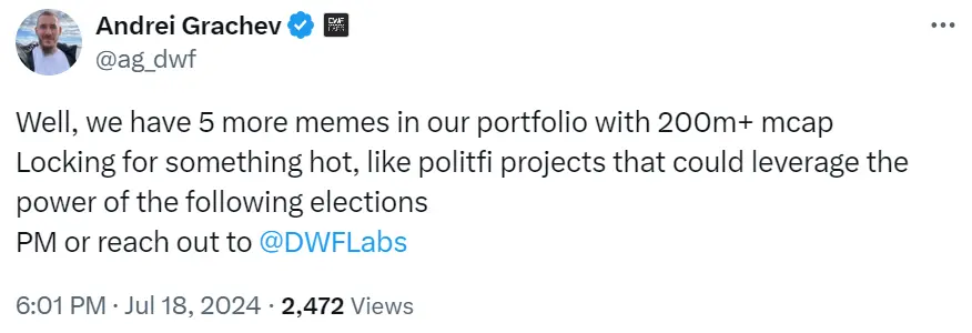 DWF Labs パートナー：ポートフォリオには 5 つ以上のミームプロジェクトがあり、PolitFi プロジェクトに注目しています。