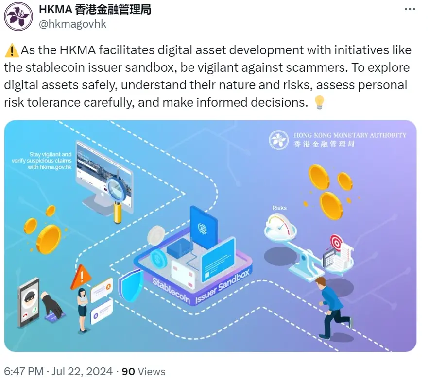 香港金管局：由于金管局通过稳定币发行人沙盒等举措促进数字资产发展，因此请警惕诈骗者