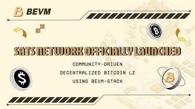 BEVM releases the Bitcoin Layer 2 network Sats Network built on BEVM-Stack