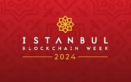 Istanbul Blockchain Week 2024 makes a strong return, focusing on Turkey's rise in Web3