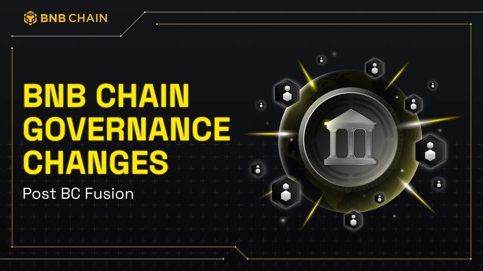 BNB Chain 公布加强版治理流程