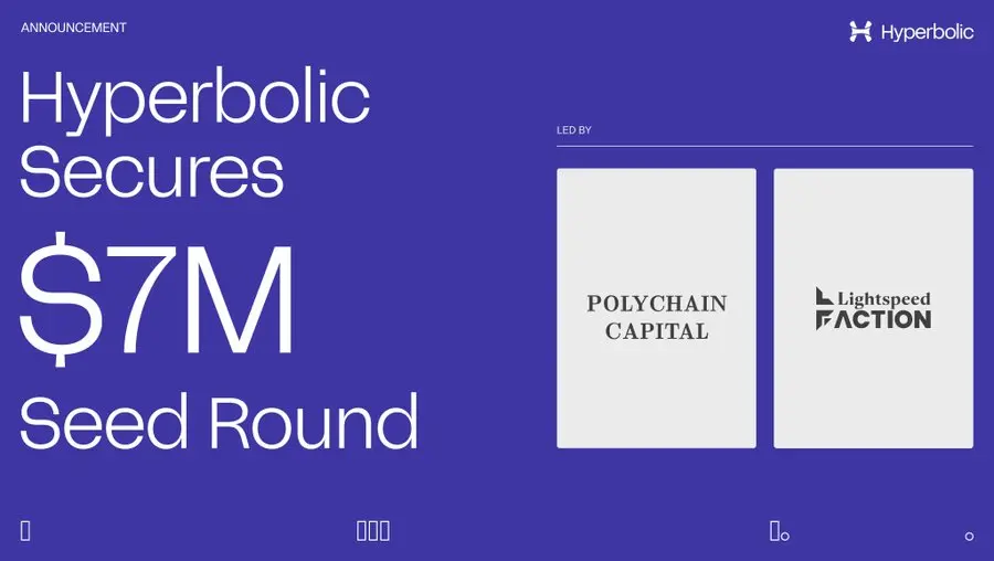 オープンAIクラウドサービスプロバイダーのHyperbolicが700万ドルのシードラウンドの資金調達を完了し、Polychain CapitalとLightspeed Factionが主導した。