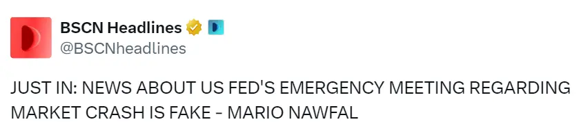 BSCN Headlines：此前网传美联储就市场崩盘召开紧急会议消息不实