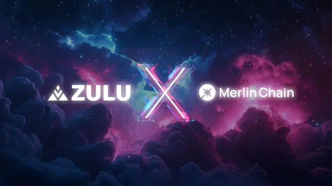 Zulu Network 与 Merlin Chain 建立战略伙伴关系