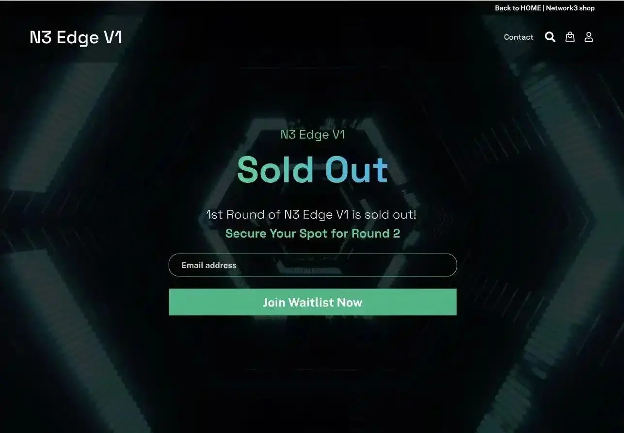 DePIN & AIプロジェクト Network3の第一弾マイニングマシンが販売開始され、瞬時に完売しました。