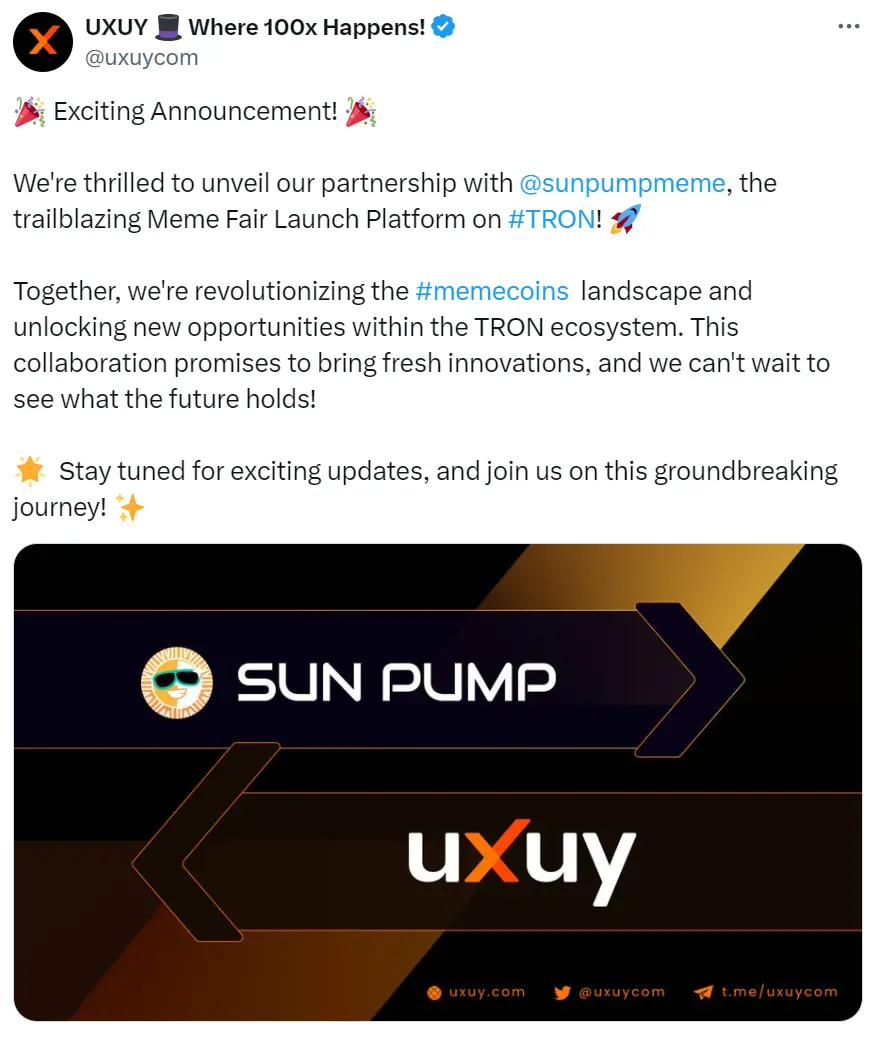 SunPump와 탈중앙화 멀티체인 거래 플랫폼 UXUY가 전략적 협력을 맺었습니다