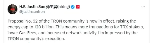 孫宇晨：TRON 社區有關提高能源上限提案已生效，將降低 Gas 費並增加網絡活動。