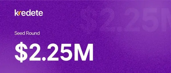 跨境转账平台 Kredete 完成 225 万美元种子轮融资，BFF 领投