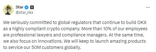 OKX Star: Over 10% of OKX employees are professional lawyers and compliance managers