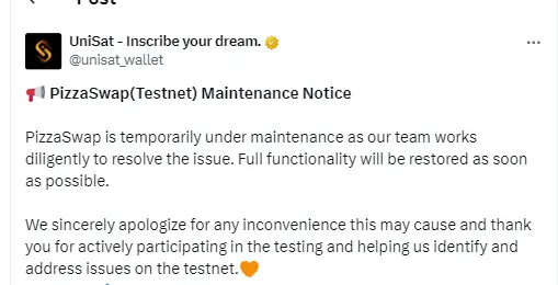 UniSat：PizzaSwap 测试网暂时处于维护状态，将尽快恢复