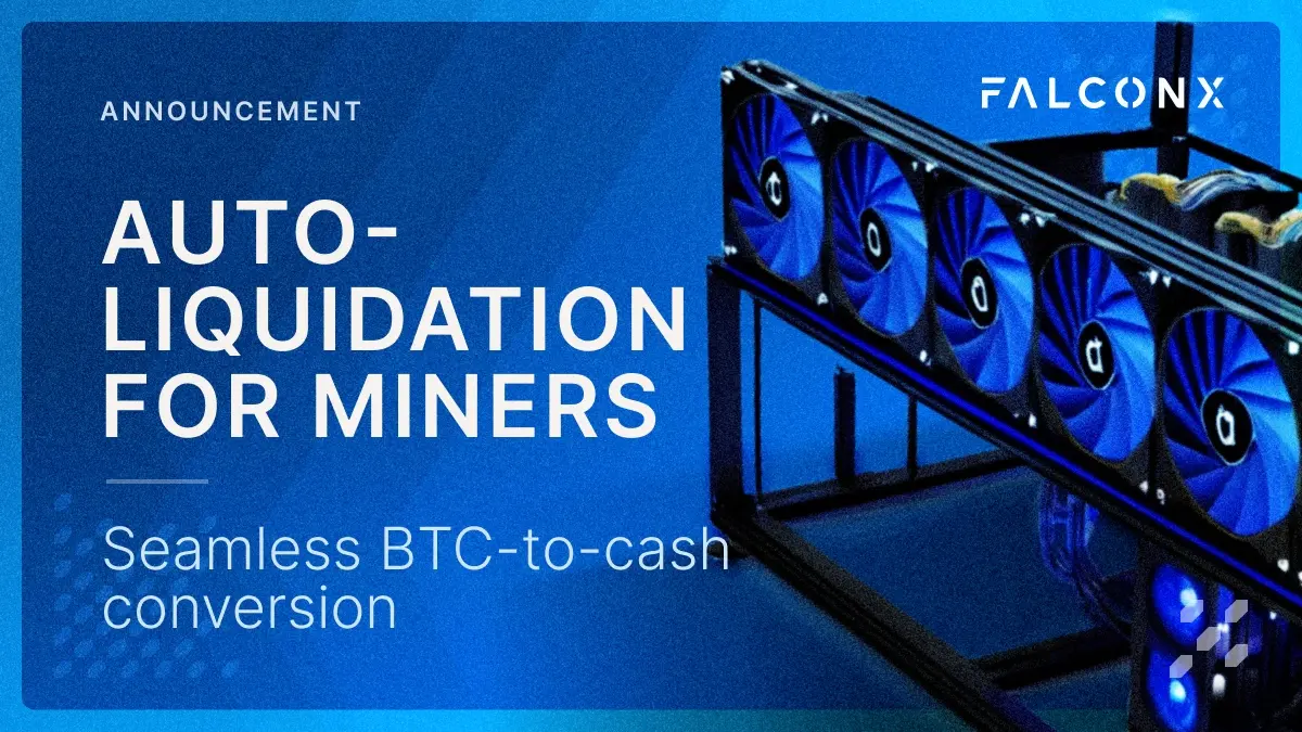FalconX는 새로운 서비스를 출시하여 채굴자가 수익을 자동으로 달러로 전환할 수 있도록 합니다