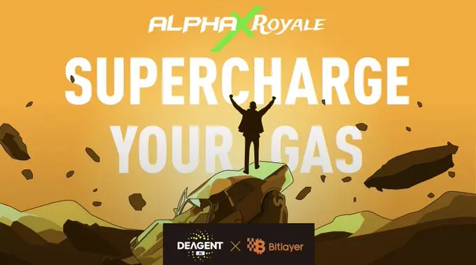 DeAgentAI 持续深耕 AI BTC 联合生态，联动 Bitlayer 推出 AlphaX Royale 活动