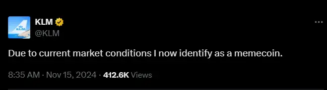 荷兰皇家航空 X 账号：鉴于当前的市场状况，现在认同我是 Meme 币