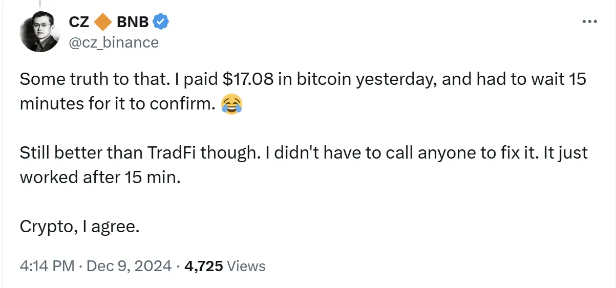 자오창펑: 어제 비트코인으로 결제했는데 15분을 기다려야 확인되었지만 여전히 전통 금융보다 낫다