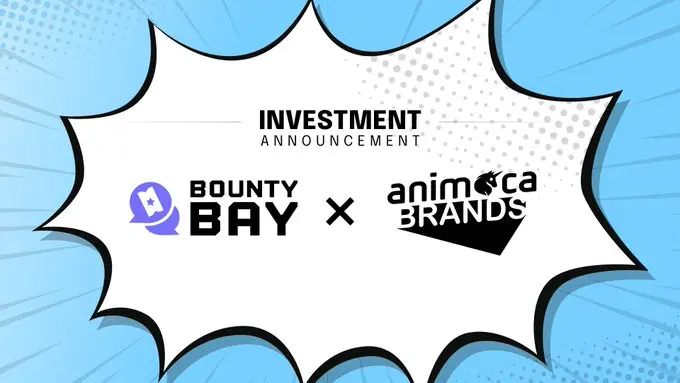 BountyBayはAnimoca Brandsからの投資を受け、ソーシャル駆動の成長と分散型価値交換システムを深化させます。