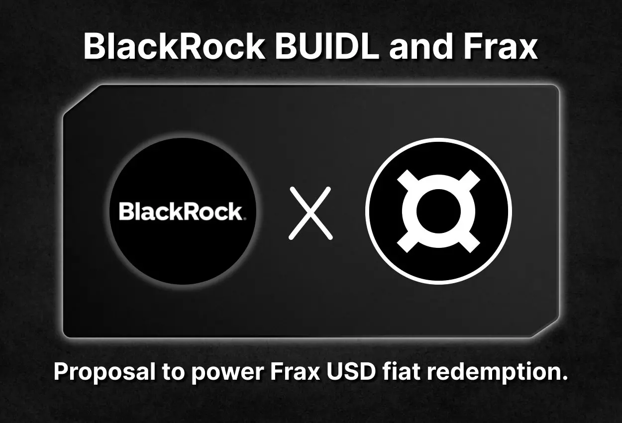 Securitize 建议 Frax USD 采用贝莱德的 BUIDL 作为支持资产