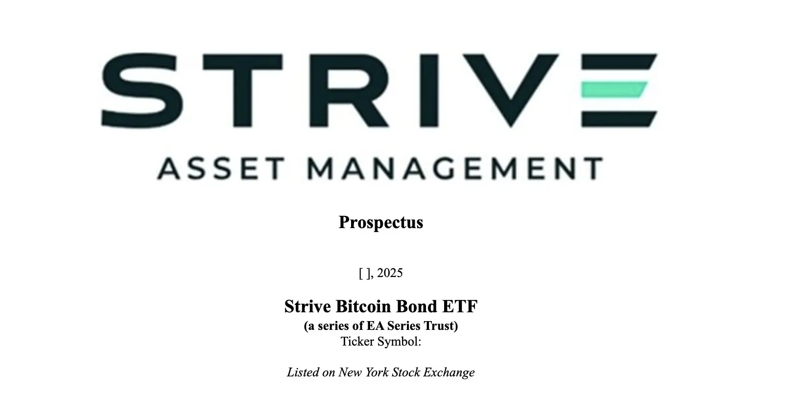 Strive Asset Managementが米国SECにビットコイン債券ETFを申請しました。