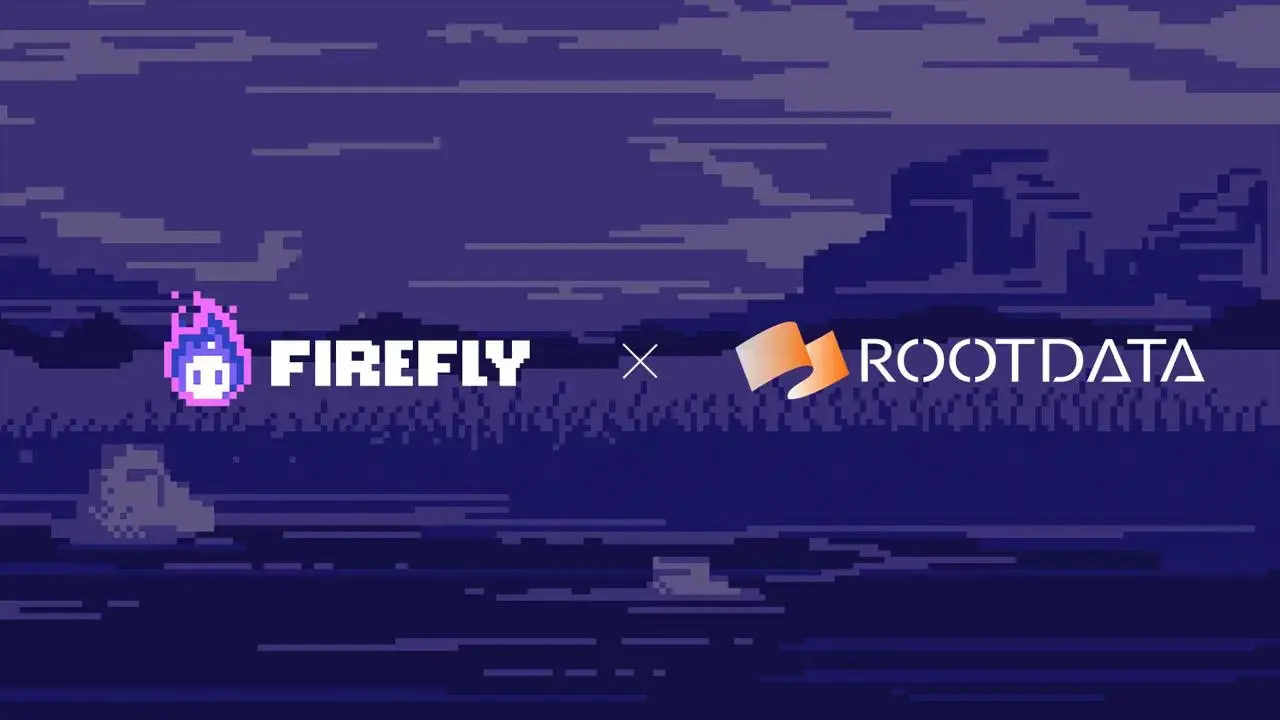 Web3 社交平台 Firefly 與 RootData 達成深度合作，互相集成其產品與數據