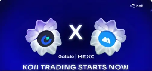 Koii Network 代币（KOII）已在 MEXC 与 Gate.io 上线