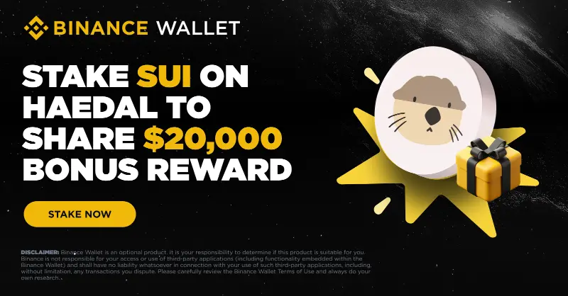 Binance Wallet 与 Haedal 上线新年活动，参与可瓜分 20,000 美元等值 Haedal 代币奖励