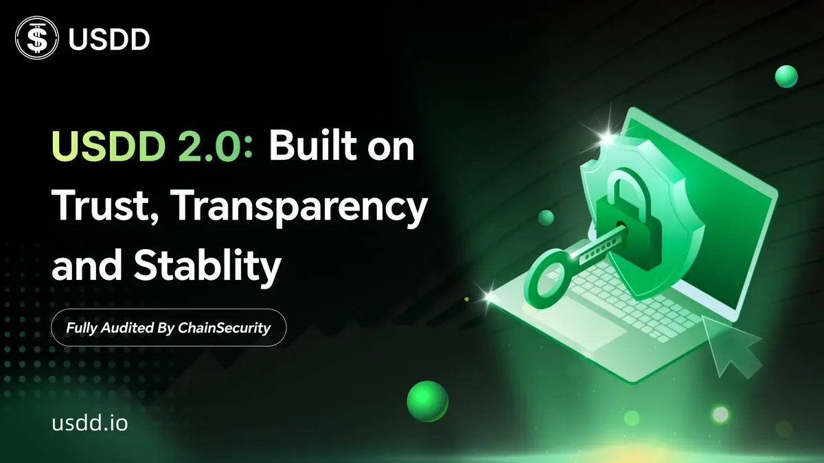 USDD 2.0はChainSecurityの全面評価を受け、コードベースは高いレベルの安全性を示しています。