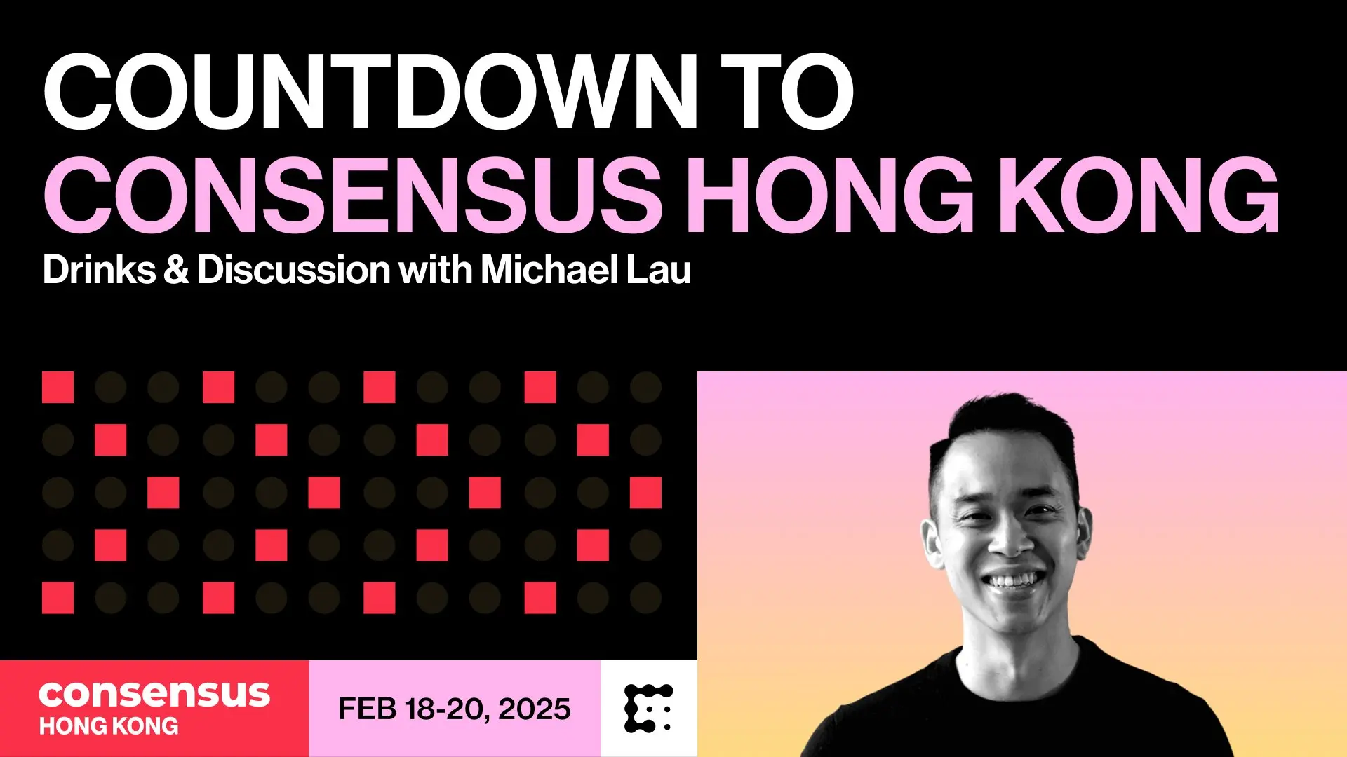 加密共识齐聚香江,区块链界超级碗盛会Consensus Hong Kong即将启幕