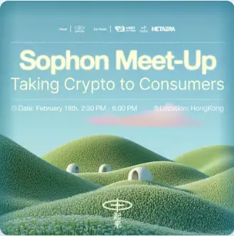 SophonはConsensus Hong Kongに出席し、「Sophon Meet-Up: Taking Crypto to Consumers」というテーマのイベントを開催します。