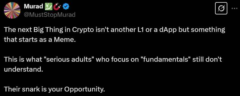 Murad: The next big event in the crypto space is a revolution that starts from memes