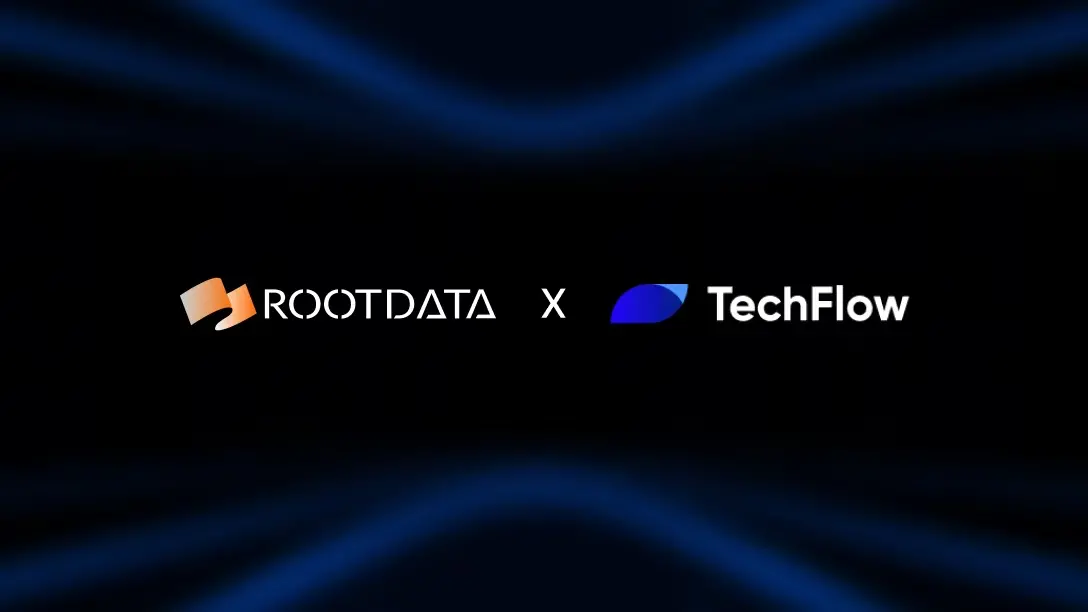 The cryptocurrency asset data platform RootData has reached a strategic partnership with the well-known crypto media TechFlow