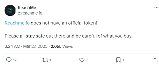ReachMeは公式トークンを持たないプラットフォームであり、ユーザーに関連する詐欺に警戒するよう警告しています。