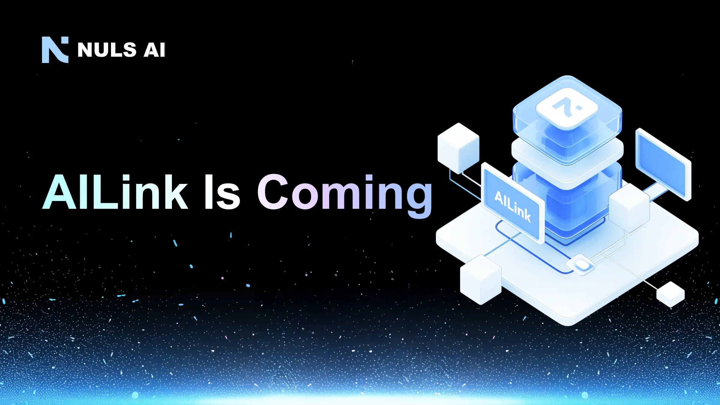 NULS：AIスマートプラットフォームAILinkがまもなくローンチされます。