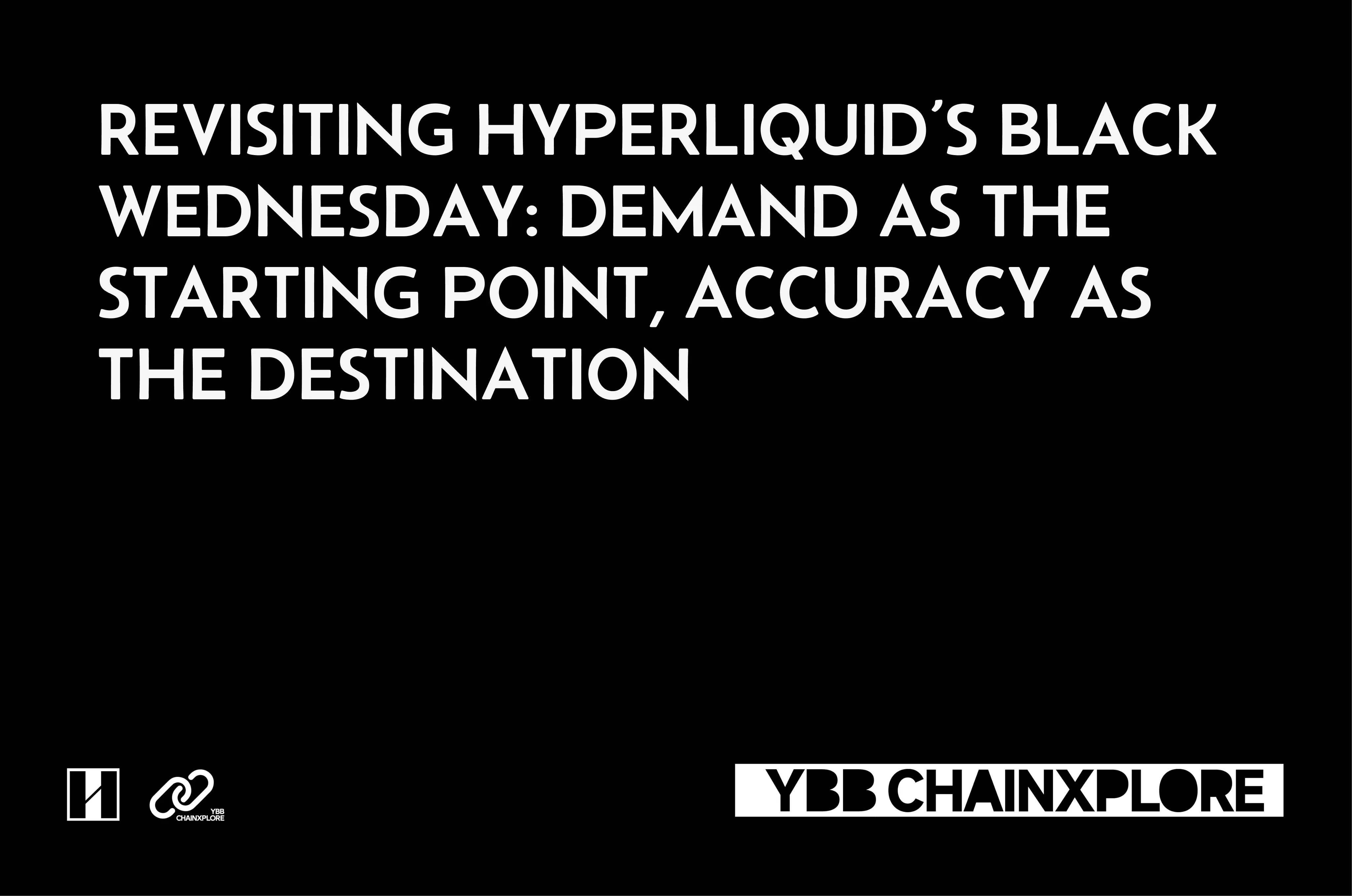Reviewing Hyperliquid Black Wednesday: Demand is the Starting Point, Correctness is the Endpoint