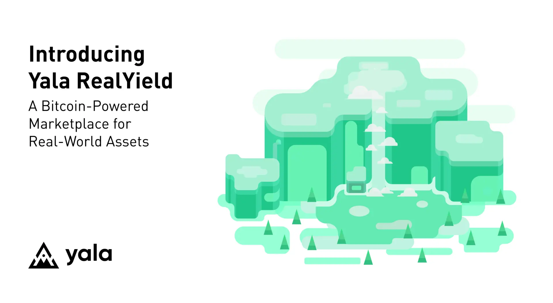 Yala 宣布推出 RealYield：一个由比特币赋能的现实世界资产收益市场